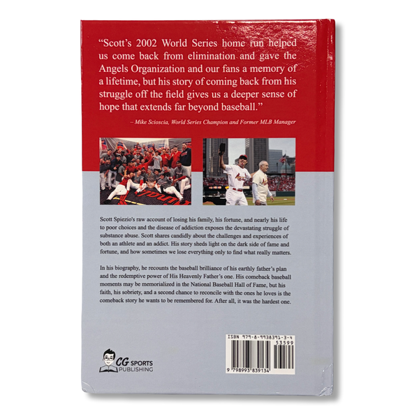 The Hardest Comeback Autographed Hardcover Book by Scott Spiezio