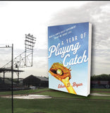 Book “A Year of Playing Catch” by Ethan D. Bryan