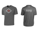 BE STRONG DO NOT FEAR Dri Fit Logo Shirt
